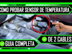 Guía completa sobre cómo probar un sensor de temperatura en tu vehículo